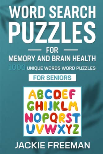 Word Search Puzzles for Memory and Brain Health 1000 Unique Words Word Puzzles for Seniors