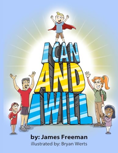 I Can and I Will (I Can and I Will Series) von Crossroads Publishing, LLC