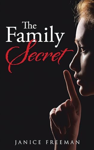 The Family Secret von Leavitt Peak Press