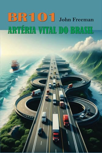 BR101 Artéria Vital do Brasil von Independently published