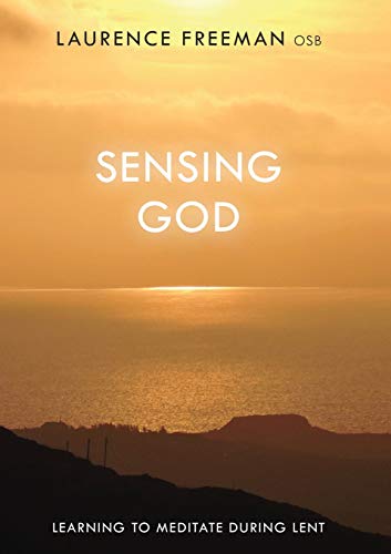 Sensing God: Learning to Meditate through Lent von SPCK Publishing