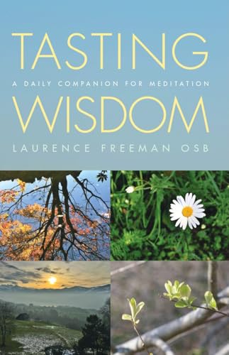 Tasting Wisdom: A Daily Companion for Meditation von Canterbury Press Norwich