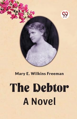 The Debtor A Novel von Double 9 Books