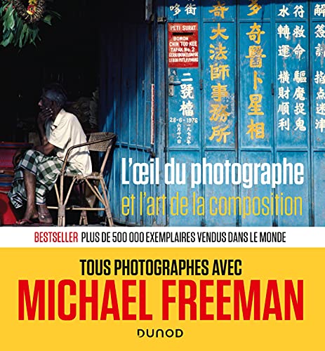 L'oeil du photographe et l'art de la composition L'oeil du photographe et l'art de la composition