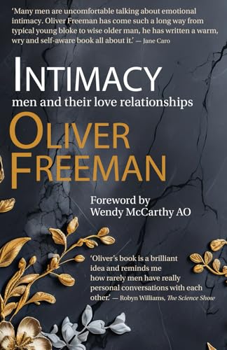 Intimacy: Men and their love relationships Intimacy: Men and their love relationships von Ginninderra Press