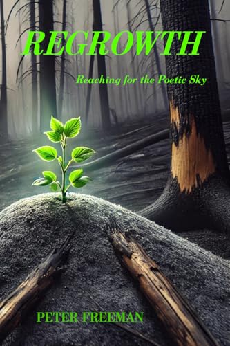 Regrowth: Reaching for the Poetic Sky von Ensilwood Publishing
