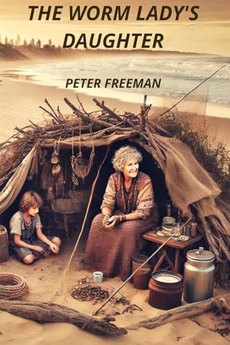 The Worm Lady's Daughter von Ensilwood Publishing