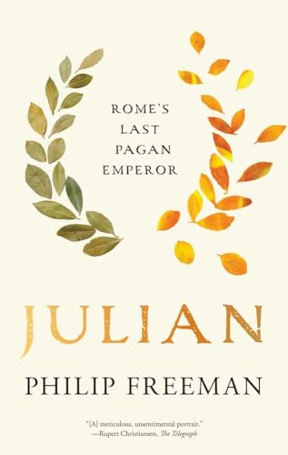 Julian: Rome's Last Pagan Emperor (Ancient Lives) von Yale University Press