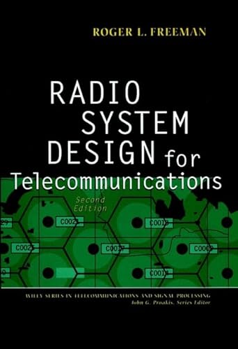Radio System Design for Telecommunications (Telecommunications & Signal Processing S.)