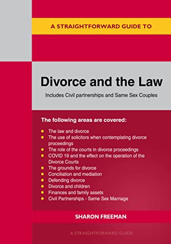 A Straightforward Guide To Divorce And The Law: Revised Edition 2022