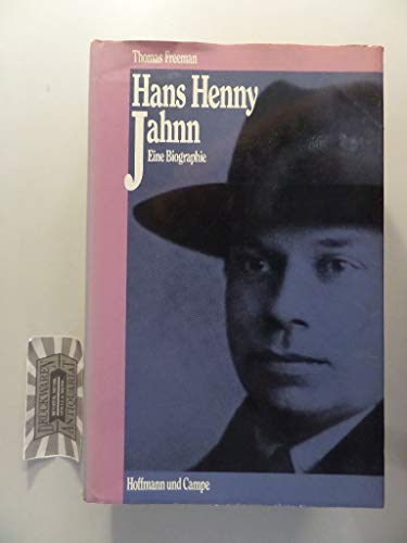 Hans Henny Jahnn: Eine Biographie