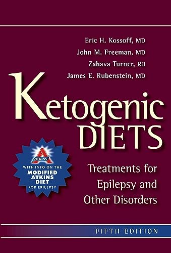 Ketogenic Diets: Treatments for Epilepsy and Other Disorders von Demos Health