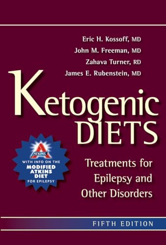 Ketogenic Diets: Treatments for Epilepsy and Other Disorders von Demos Medical Publishing