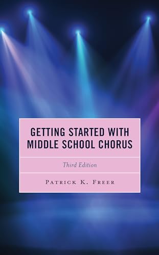 Getting Started with Middle School Chorus von Rowman & Littlefield Publishers