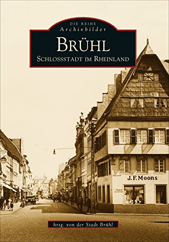 Brühl: Schlossstadt im Rheinland von Sutton