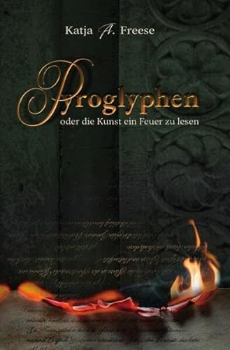 PYROGLYPHEN oder die Kunst ein Feuer zu lesen