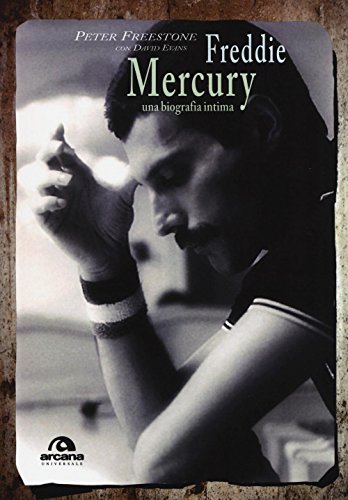 Freddie Mercury. Una biografia intima (Universale Arcana) von Arcana