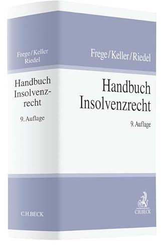 Handbuch Insolvenzrecht (Handbuch der Rechtspraxis: HRP)