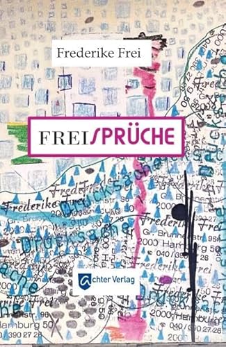 Freisprüche Freisprüche von Achter Verlag