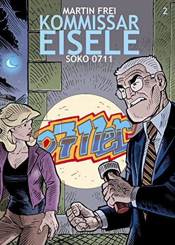 Kommissar Eisele 2: Soko 0711