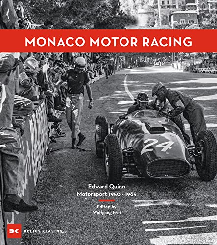 Monaco Motor Racing: Edward Quinn. Motorsport 1950 - 1965 von Delius Klasing Vlg GmbH