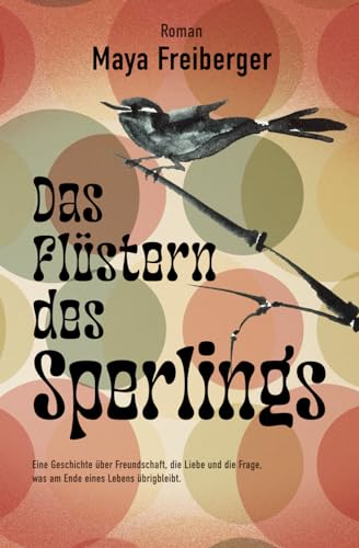 Das Flüstern des Sperlings von Independently published