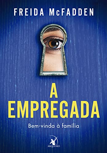 A empregada. Bem-vinda a familia (Em Portugues do Brasil)