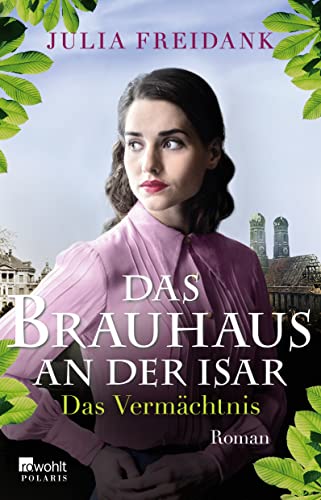 Das Brauhaus an der Isar: Das Vermächtnis von Rowohlt Taschenbuch