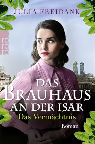 Das Brauhaus an der Isar: Das Vermächtnis