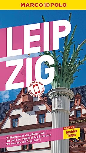 MARCO POLO Reiseführer Leipzig: Reisen mit Insider-Tipps. Inkl. kostenloser Touren-App