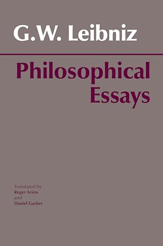Leibniz: Philosophical Essays (Hackett Classics)