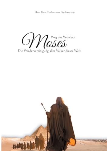 Moses: Weg der Wahrheit