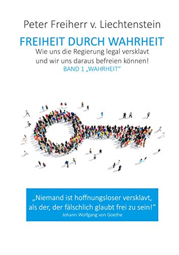 Freiheit durch Wahrheit: Band 1 "Wahrheit" von Books on Demand