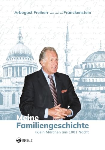 Meine Familiengeschichte: (k)ein Märchen aus 1001 Nacht von Innsalz, Verlag