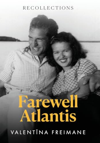 Farewell Atlantis: Recollections (Holocaust Survivor Memoirs Worl War II) von Amsterdam Publishers