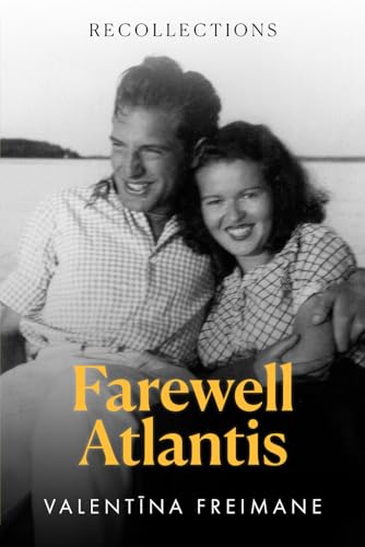 Farewell Atlantis: Recollections (Holocaust Survivor Memoirs World War II) von Amsterdam Publishers