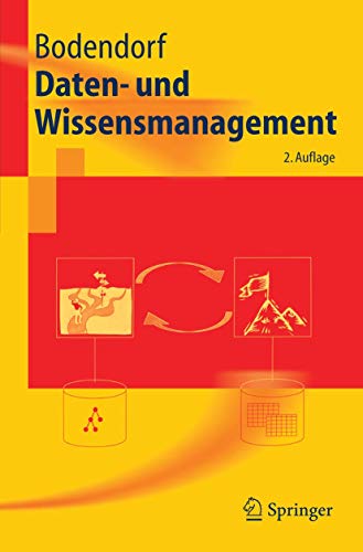 Daten- Und Wissensmanagement (Springer-Lehrbuch) (German Edition)
