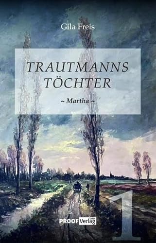 Trautmanns Töchter: Martha