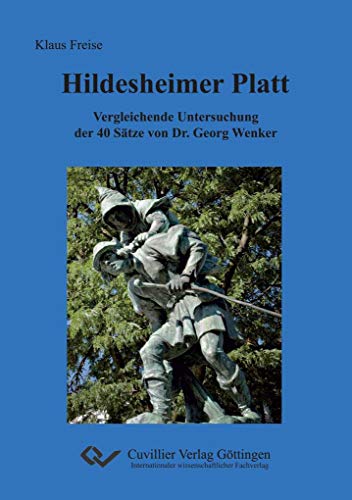 Hildesheimer Platt: Vergleichende Untersuchung der 40 Sätze von Dr. Georg Wenker