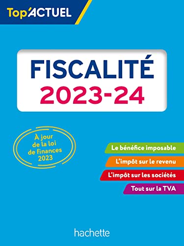 Top actuel Fiscalité 2023 - 2024 von HACHETTE EDUC