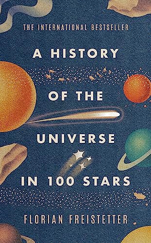 A History of the Universe in 100 Stars von Quercus