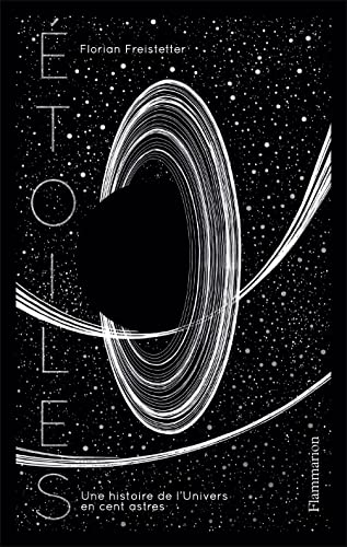Étoiles: Une histoire de l'Univers en cent astres