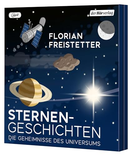 Sternengeschichten: Die Geheimnisse des Universums von der Hörverlag