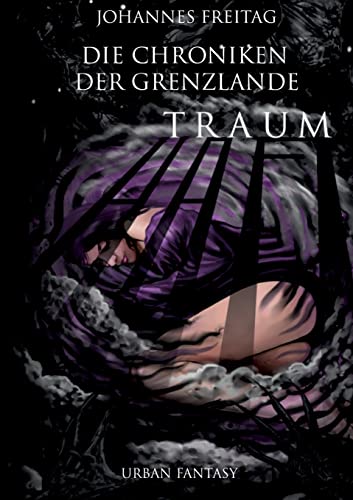 Die Chroniken der Grenzlande: Traumhaft Die Chroniken der Grenzlande: Traumhaft