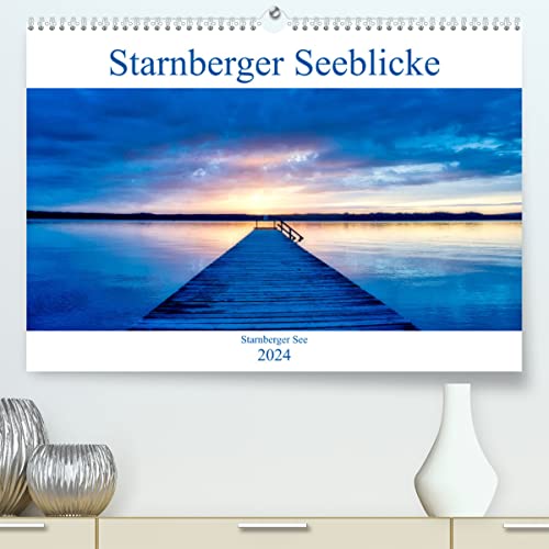 Starnberger Seeblicke (hochwertiger Premium Wandkalender 2024 DIN A2 quer), Kunstdruck in Hochglanz