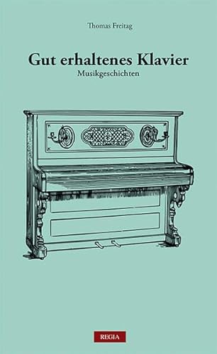 Gut erhaltenes Klavier: Musikgeschichte von Regia-Co-Work
