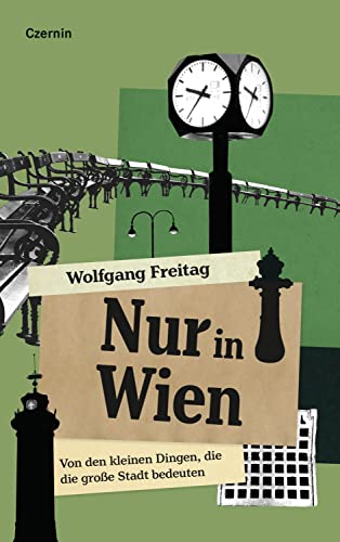 Nur in Wien: Von den kleinen Dingen, die die große Stadt bedeuten