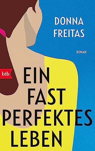 Ein fast perfektes Leben: Roman von btb Verlag