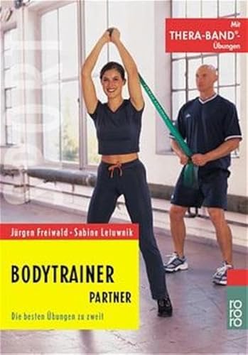 Bodytrainer Partner: Die besten Übungen zu zweit von Rowohlt Taschenbuch