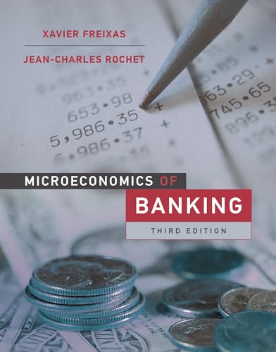 Microeconomics of Banking, third edition von The MIT Press